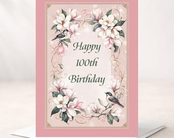 100th Birthday Card - Personalizable (inside) - Elegant Birthday Blessing on back - Pink Florals