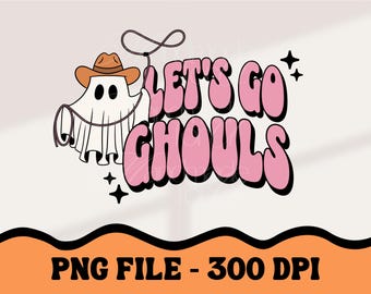 Retro Western Halloween Ghost PNG | Let's Go Ghouls (Digital Download)