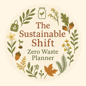 Zero Waste Planner: Planner annuale per la transizione alla cura personale, non datato, stampabile, riduzione dei rifiuti, vita sostenibile e senza plastica