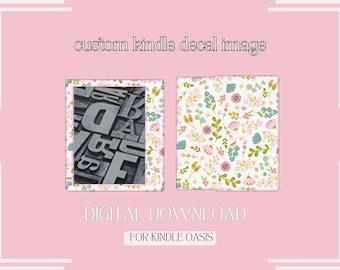 Kindle Oasis Decal Image - DIGITAL DOWNLOAD - JPEG image - To be uploaded to a decal website to create a custom kindle skin