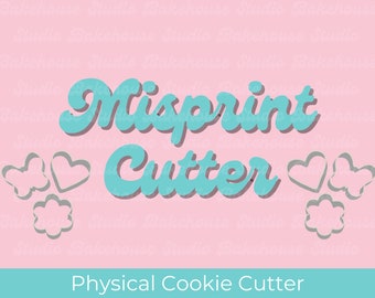 Misprint/Extra Cookie Cutter