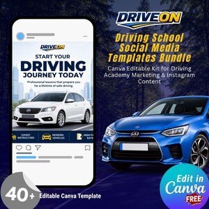 Könnte beinhalten: Ein digitales Marketing-Paket für Fahrschulen mit einem Smartphone, das einen Social-Media-Beitrag mit einem weißen Auto und dem Text DRIVEON START YOUR DRIVING JOURNEY TODAY zeigt. Rechts ist ein blaues Auto mit dem Text 40+ Editable Canva Template.