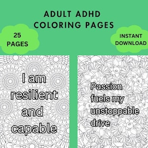 25 Malseiten für Erwachsene mit positiven Affirmationen Malbuch-sofort Download ADHD Malseiten für junge Erwachsene