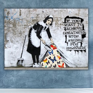 Girl Poster,Banksy-if You Want To Achieve Greatness,Banksy Wall Art,Woman Graffiti,Canvas Wall Art,Graffiti Art,Man Cave Wall Decor,Gift-351