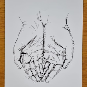 May include: A black and white ink drawing of two hands cupped together, as if holding something small.
