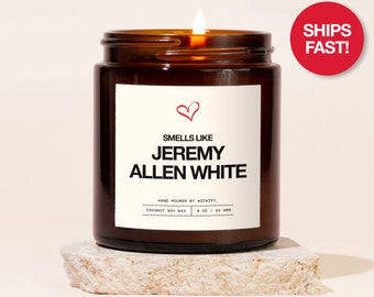 Smells Like Jeremy Allen White Candle, Jeremy Allen White Fan Gift, Funny Celebrity Candle, Pop Culture Gifts, Gag Gift for Bestie