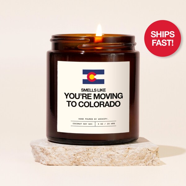 Moving to Colorado Gift, Colorado Candle, Denver Housewarming Gift, Colorado Move, Going Away Gift, Smells Like You're Moving Candle