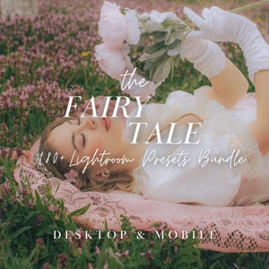 May include: A digital product advertisement for The Fairy Tale 180+ Lightroom Presets Bundle for desktop and mobile. The image features a person in a white dress and gloves holding pink flowers, with text overlaying the scene in white font.
