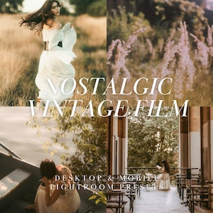 Könnte beinhalten: Eine Collage mit Vintage-Ästhetik, die eine Frau in einem weißen Kleid zeigt, mit dem Text "NOSTALGIC VINTAGE FILM" und "DESKTOP & MOBILE LIGHTROOM PRESETS". Das Bild hat warme Töne und konzentriert sich auf natürliches Licht und Außenbereiche.