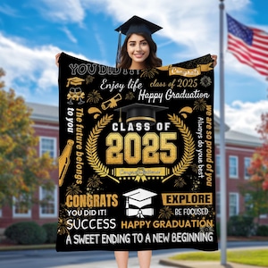 May include: Black and gold graduation blanket with the text "You Did It!" "Enjoy life class of 2025 Happy Graduation" "Class of 2025" "Congrats You Did It! Success Happy Graduation A Sweet Ending To A New Beginning" and a graduation cap graphic.