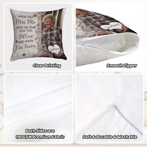 May include: A personalized pillow featuring a photo of a person, a heart-shaped design with the name "Jackson", and the text "When you miss me, have no fear, hug this pillow and know I'm here." The pillow has a smooth zipper and is made of soft, durable, and washable 190GSM premium fabric.