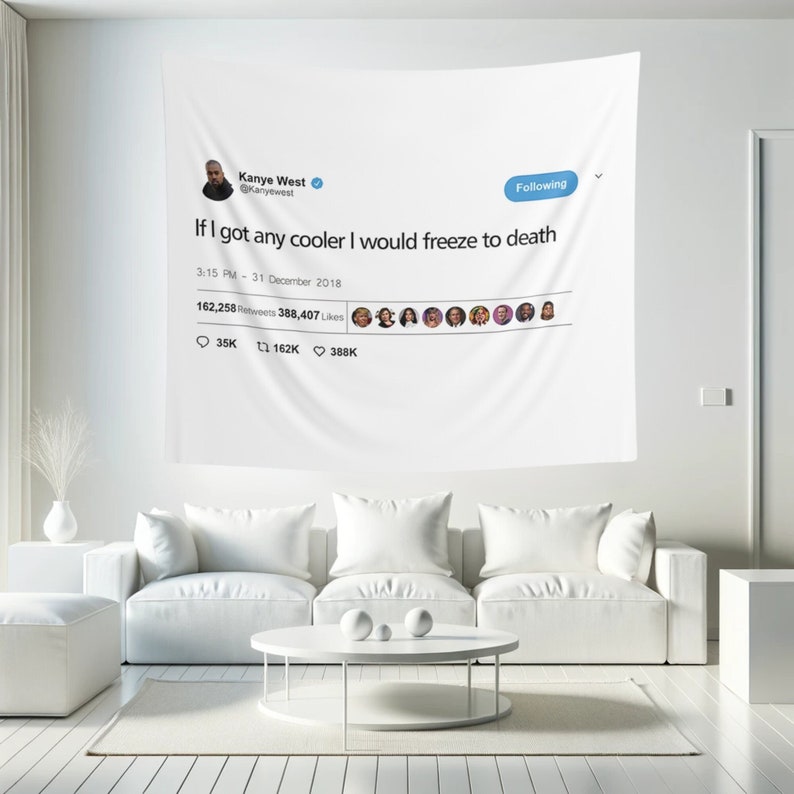 Kanye West Funny Tweet Tapestry Yeezy Kayne Funny Meme Tapestries Wall Hanging Flags for College