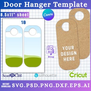 May include: Door hanger template with the text "Door Hanger Template" and "8.5x11" sheet". The design includes a template with a sky and grass scene, and two brown door hangers with the text "YOUR DESIGN HERE". The image also includes the text "Canva", "Cricut", "Scan Cut", "silhouette", and "SVG.PSD.PNG.DXF.EPS.AI".