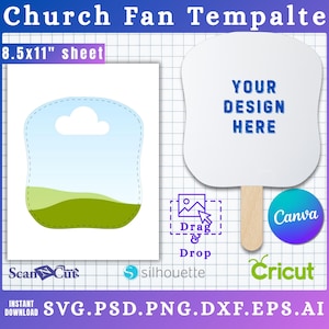 May include: A white church fan template with the text "YOUR DESIGN HERE" and a wooden handle. The image includes a design template, the text "8.5x11" sheet", and logos for Canva, Cricut, and Silhouette.
