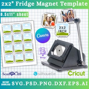 Könnte beinhalten: Eine Vorlage für 2x2 Zoll Kühlschrankmagnete, mit einem 8,5x11 Zoll Bogen. Das Bild zeigt einen Magnetcutter, das Canva-Logo und Logos für ScanNCut, Silhouette und Cricut. Text enthält "Add Your Text" und "Instant Download SVG.PSD.PNG.DXF.EPS.AI."