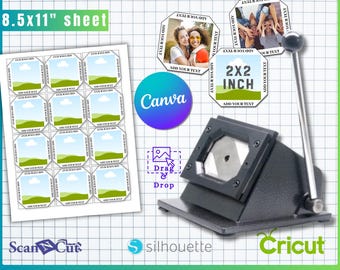 May include: A template for 2x2 inch fridge magnets, with an 8.5x11 inch sheet. The image shows a magnet cutter, the Canva logo, and logos for ScanNCut, Silhouette, and Cricut. Text includes "Add Your Text" and "Instant Download SVG.PSD.PNG.DXF.EPS.AI."