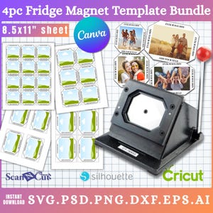 Könnte beinhalten: Ein Kühlschrankmagnet-Vorlagenpaket mit einem schwarzen Magnetmacher, Blättern mit Magnetvorlagen und Beispielfotos. Der Text enthält "4pc Fridge Magnet Template Bundle", "8.5x11" sheet", "Canva", "ScanNCut", "Silhouette", "Cricut" und "SVG.PSD.PNG.DXF.EPS.AI".