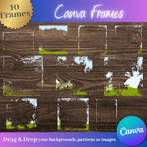 May include: Ten Canva frames with a wood grain background. The frames are white with a distressed, painted look. Some frames have a green grass and blue sky background.