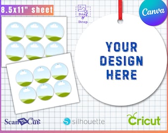 May include: A white round ornament template with the text "YOUR DESIGN HERE" in blue. The image includes a sheet of round ornament designs with a sky and grass graphic, and the text "8.5x11" sheet". The image also includes the text "SVG.PSD.PNG.DXF.EPS.AI".