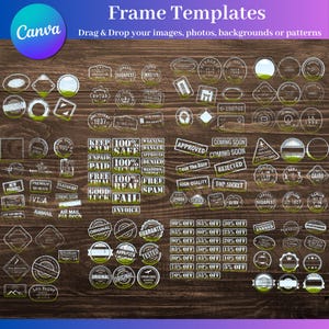 May include: A collection of transparent frame templates with various shapes and text, including stamps, badges, and labels. The image includes the text "Frame Templates" and "Drag & Drop your images, photos, backgrounds or patterns."