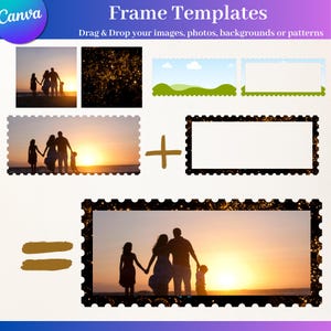 May include: A graphic promoting frame templates. The image shows a family silhouette at sunset, framed within a decorative border. Text reads "Frame Templates" and "Drag & Drop your images, photos, backgrounds or patterns."