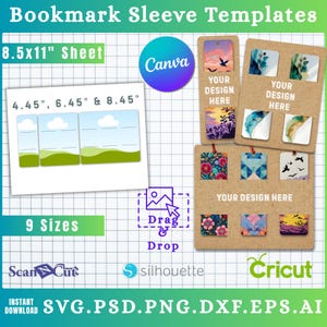 May include: Bookmark sleeve templates with the text "Bookmark Sleeve Templates" and "8.5x11" Sheet". The image includes templates for Canva, with the text "Your Design Here". The image also includes the text "9 Sizes", "Drag & Drop", and "Instant Download SVG.PSD.PNG.DXF.EPS.AI".
