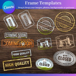 May include: A collection of frame templates with various designs and text, including "Coming Soon," "High Quality," and "Closed." The templates feature stamps with the Pisa Tower, Tower Bridge, and "Into the Woods" text, all set against a wood grain background.