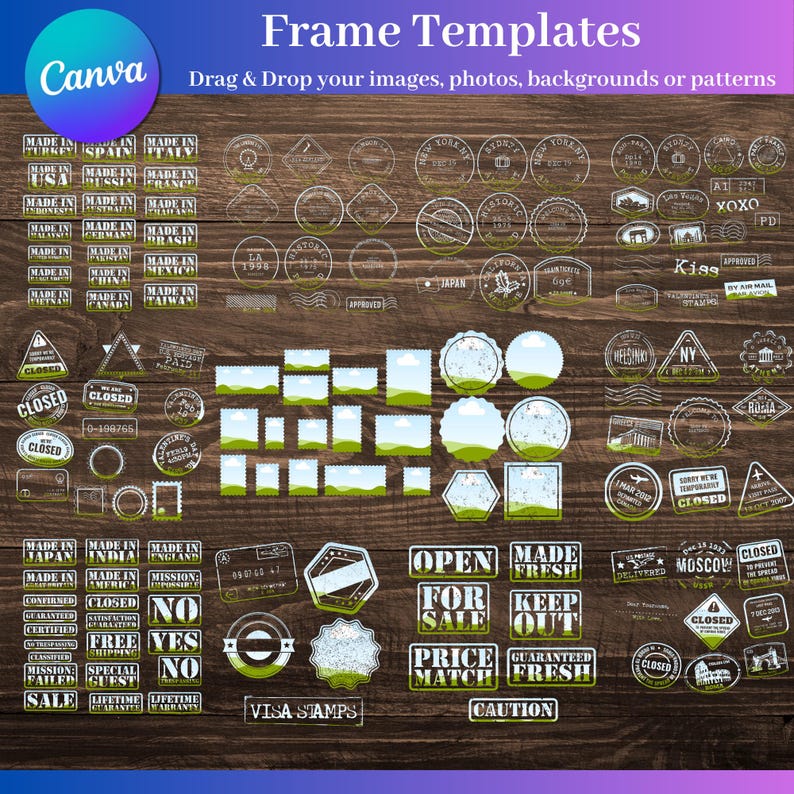 May include: A collection of Canva frame templates with various designs, including stamps, labels, and shapes. The templates feature text like "Made in," "Closed," and "Open for Sale," with a wooden background.