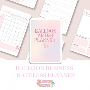 May include: A pink and white digital planner with the text "BALLOON ARTIST PLANNER" and a pink balloon animal in the shape of a dog. The planner is for balloon artists and includes sections for goals, to-do lists, and other business planning.