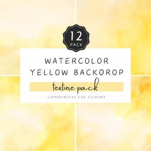 May include: A set of 12 watercolor yellow backdrop textures. The textures are a light yellow color with a soft, watercolor effect. The text "12 PACK" is in a black circle in the upper right corner. The text "WATERCOLOR YELLOW BACKDROP texture pack COMMERCIAL USE CLIPART" is in black text on a white background.