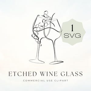 Bicchiere da vino inciso SVG - File vettoriale clipart, uva con vino tintinnio, file svg per artigianato, per macchine come Cricut o laser / UC901