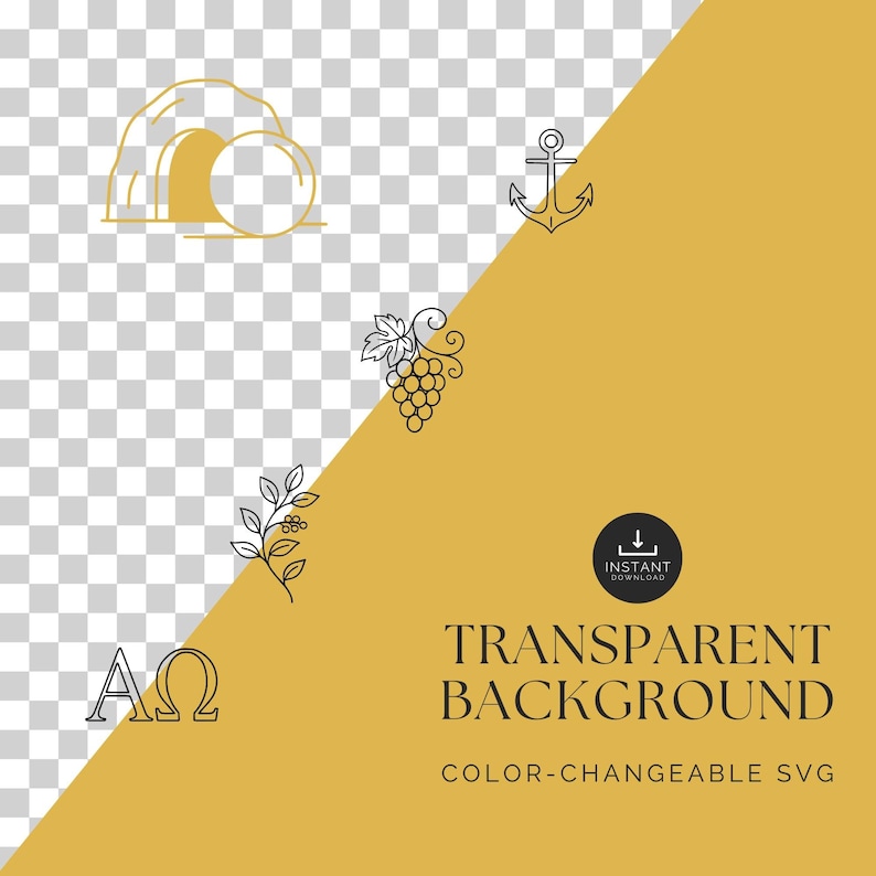 May include: A digital graphic with a mustard yellow background and transparent elements. The design includes an empty tomb, an anchor, grapes, a sprig, and the Greek letters Alpha and Omega. Text reads "TRANSPARENT BACKGROUND" and "COLOR-CHANGEABLE SVG".
