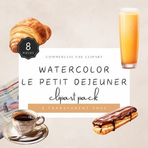 French Pastries Clipart Le Petit Dejeuner Watercolor PNG Breakfast Digital Stickers Commercial Use Profiterole Croissant Éclair| UC005