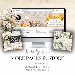 May include: A computer screen displaying a website for clipart and digital papers. The website features a sale on clipart and digital paper packs with the text "BUY 5 GET 50% OFF WITH COUPONCODE MULTISAVES". The image also shows two product bundles: a "WHOLE SHOP BUNDLE" and a pack of 12 "WINTER PINE & HOLLY" digital papers.