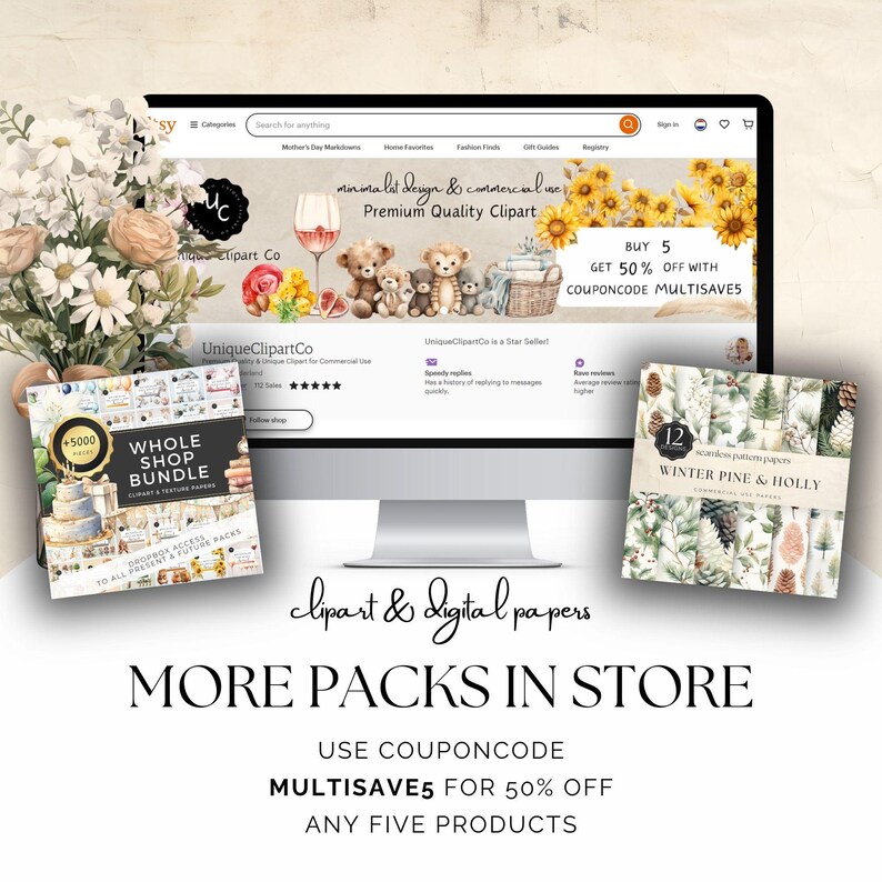 May include: A computer screen displaying a website for clipart and digital papers. The website features a sale on clipart and digital paper packs with the text "BUY 5 GET 50% OFF WITH COUPONCODE MULTISAVES". The image also shows two product bundles: a "WHOLE SHOP BUNDLE" and a pack of 12 "WINTER PINE & HOLLY" digital papers.