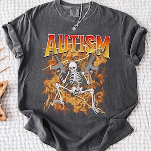 Camiseta con esqueleto de fuego y autismo Comfort Colors® Camiseta de concientización sobre el autismo, camiseta divertida sobre el autismo, meme de apoyo al autismo, regalo para personas con autismo