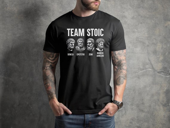 Stoic T-Shirt | Simple Stoicism Phrase Tee Gift Stoic T-Shirt | Simple Stoicism Phrase Tee Gift