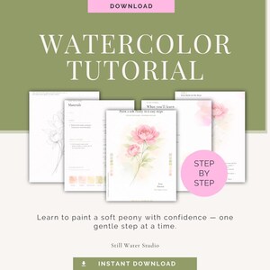 May include: A watercolor tutorial with the title "WATERCOLOR TUTORIAL" in white text. The image features step-by-step instructions for painting a soft peony, with the text "STEP BY STEP". The background is a soft green.
