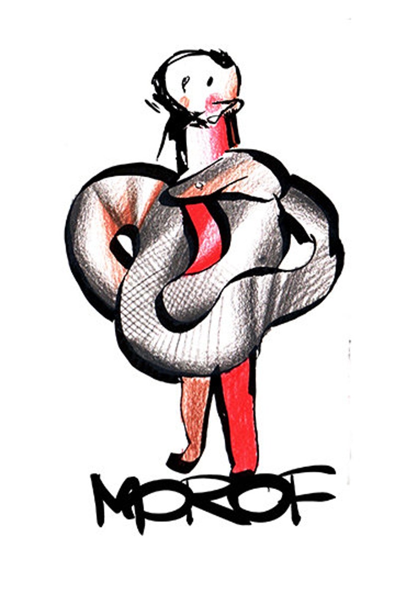 May include: A black and white illustration of a person with a snake wrapped around them. The person is wearing red pants and the snake is grey with black markings. The word "MOROF" is written in black below the image.