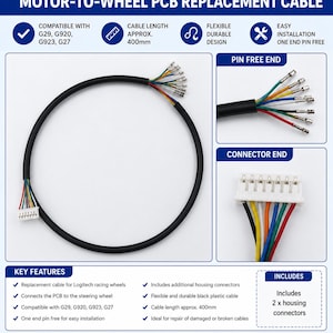 May include: A black motor-to-wheel PCB replacement cable for Logitech G29, G920, G923, and G27 racing wheels. The cable is approximately 400mm long, features a white connector end, and a pin-free end with multi-colored wires for installation.