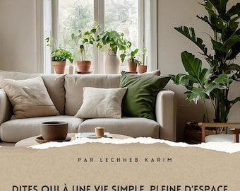 Puede incluir: Una portada de libro con el título "La guía definitiva para deshacerse del desorden" en francés. La portada presenta un sofá marrón claro con cojines verdes y plantas en macetas en un alféizar de ventana. El texto "Dites oui à une vie simple, pleine d'espace et de clarté en 30 jours chrono" también está en la portada.