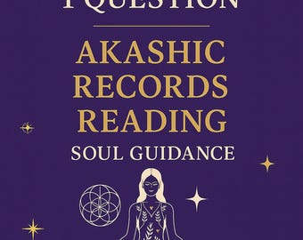 1 Question Akashic Records Short Reading – Channeled Soul Guidance in a Paragraph