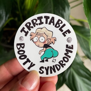 IBS (Irritable BOOTY Syndrome) - Sticker Decal