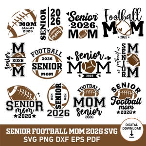 Senior Football 2026 Svg Bundle, Football Mom Svg, Senior Football Mom Svg, Class Of 2026, Senior Football Mom Shirt Svg, Cricut Cut Files.
