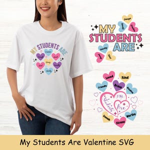 私の生徒たちはバレンタインです SVG、ハートキャンディ PNG、ポジティブなアファーメーション、先生のバレンタインデー SVG、先生への贈り物、バレンタインデー PNG。