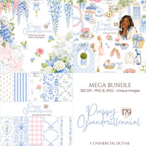 May include: A digital watercolor mega bundle titled Preppy Grandmillennial containing 179 unique images including floral arrangements, blue and white porcelain, patterned seamless backgrounds, and lifestyle illustrations in 300 DPI PNG and JPEG.