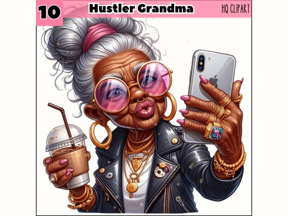 Hustler Grandma Clipart PNG, Sublimation Design, Afro Queen Granny, Fashion Granny, Funny Senior Lady, Grandma with Coffee Selfie PNG