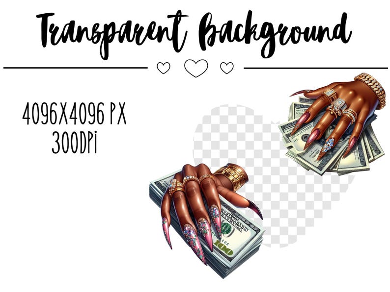 May include: Two hands with long, manicured nails holding stacks of US dollar bills. The hands are adorned with gold rings and bracelets. The background is transparent.