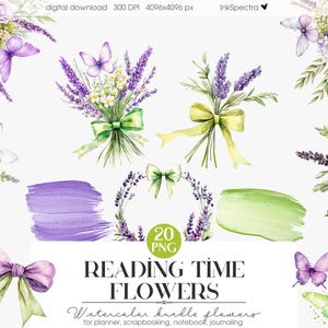 May include: A set of 20 watercolor illustrations of lavender flowers, butterflies, and floral wreaths. The illustrations are perfect for planners, scrapbooking, notebooks, and journaling. The text "Reading Time: Flowers" is included in the image.