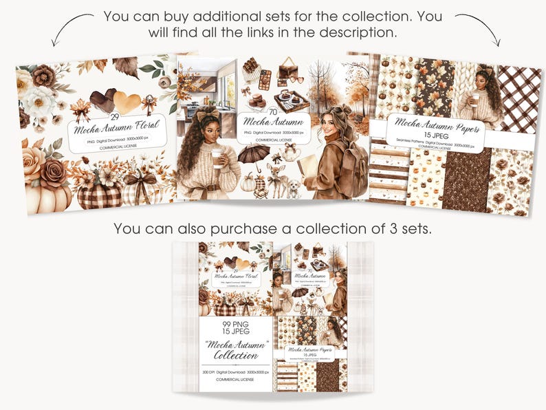 May include: Digital art collection featuring autumn-themed illustrations. The image showcases three sets: "Mocha Autumn Floral," "Mocha Autumn," and "Mocha Autumn Papers." The collection includes PNG and JPEG files with a commercial license. The text on the image says "You can buy additional sets for the collection."